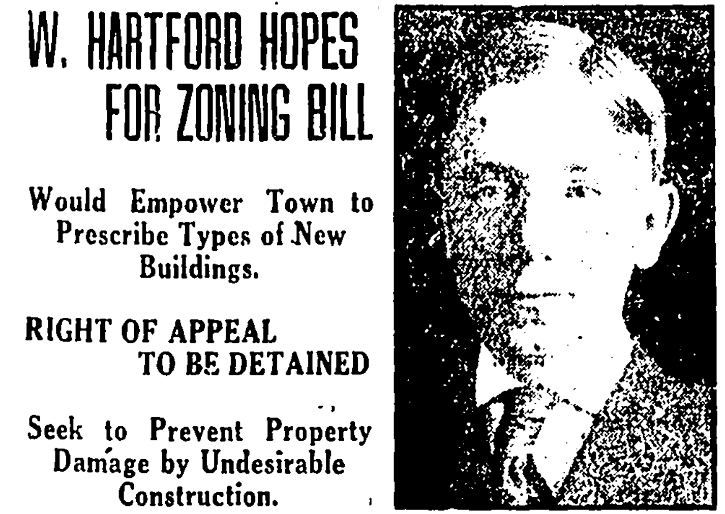 Josiah B. Woods, West Hartford town councilman and zoning committee chair, appeared prominently in newspaper coverage in support of Connecticut’s zoning enabling act. Source: Hartford Courant, March 13, 1923.
