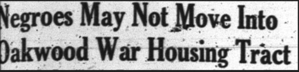 Headline from 1943 Metropolitan News stated that “Negroes may not move into Oakwood” wartime public housing in West Hartford. Digitized by West Hartford Public Library.